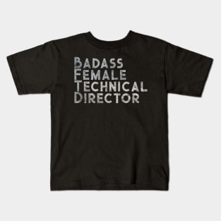 Badass Female Technical Director Kids T-Shirt